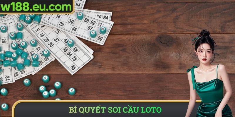 Bí quyết soi cầu Loto